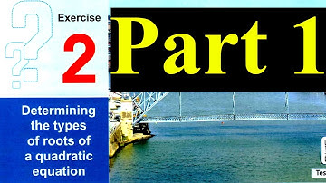 Solving Exercise (1) on Determining the types of the roots of a quadratic equation | Sec 1( Part1)