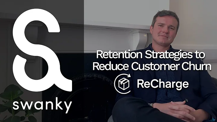 Retention Strategies to Reduce Customer Churn | ReCharge | Shopify Plus Experts
