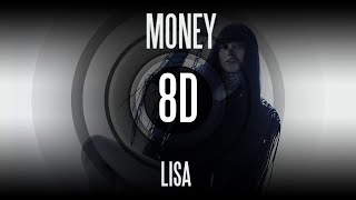 𝟴𝗗 𝗠𝗨𝗦𝗶𝗖 | MONEY - LISA  | Use headphones🎧🎧🎧
