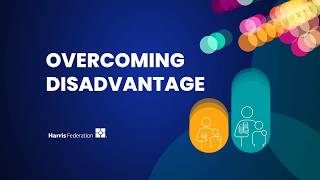 Harris Federation | Overcoming Disadvantage