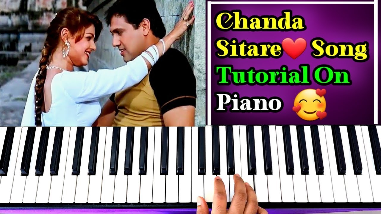 Chanda Sitare Song 🎵 Tutorial On Piano ️ YouTube