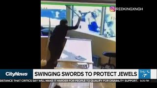 An attempted robbery at jewellery store was thwarted by the
quick-thinking employees and their swords in mississauga.