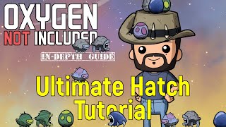 Hatch Ranching Tutorial | Oxygen Not Included screenshot 3
