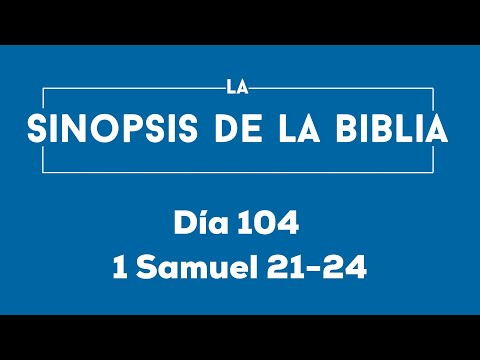 Día 104 (1 Samuel 21-24)