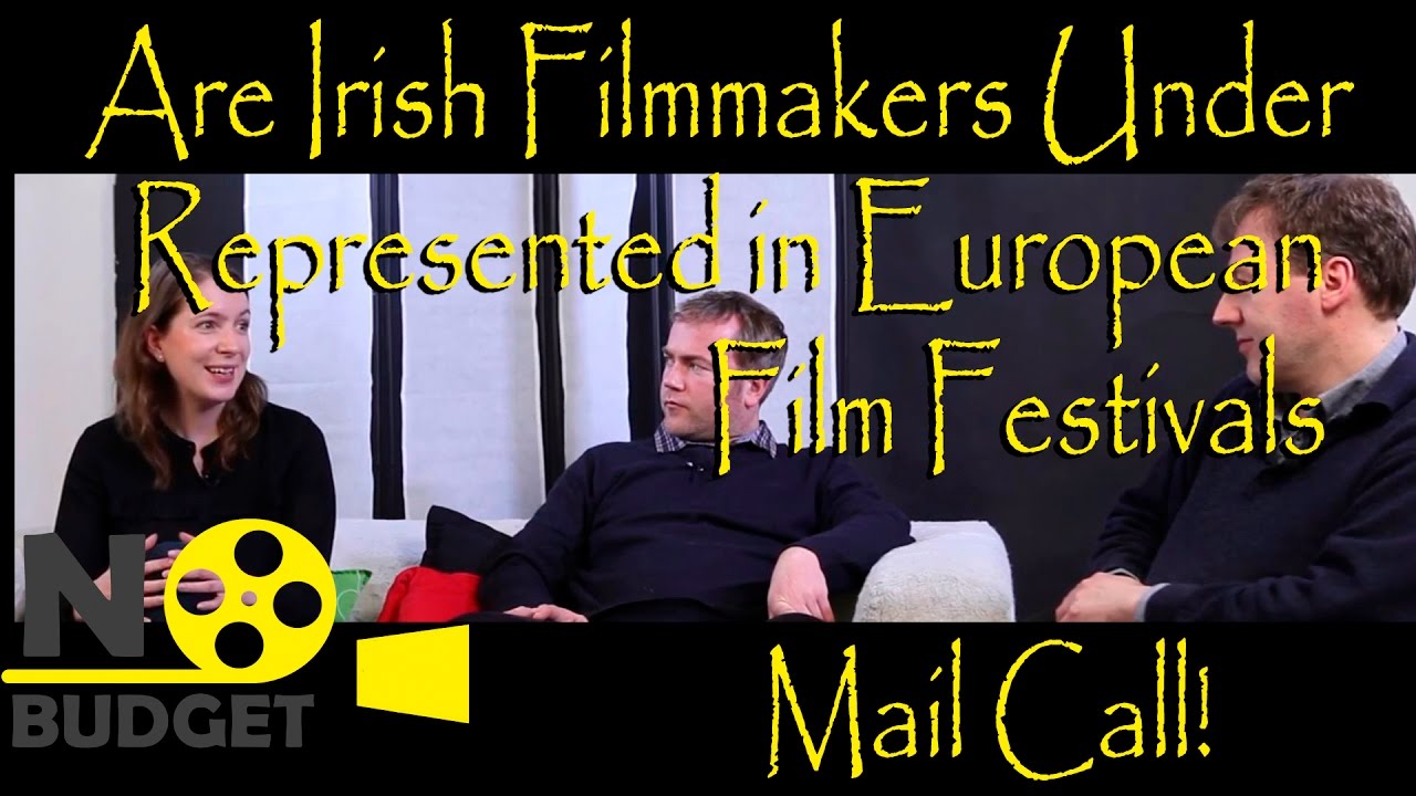Mail Call: Any Independent Irish Filmmakers in European Film Festivals