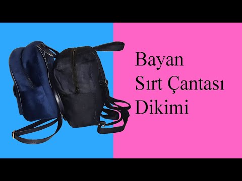 Bayan Sırt Çantası Dikimi ✅