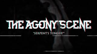 The Agony Scene - Serpent’s Tongue (Official Music Video) (2018)