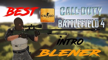 HOW TO MAKE CS:GO INTRO TEMPLATE USING BLENDER (FREE, EASY AND BEST)