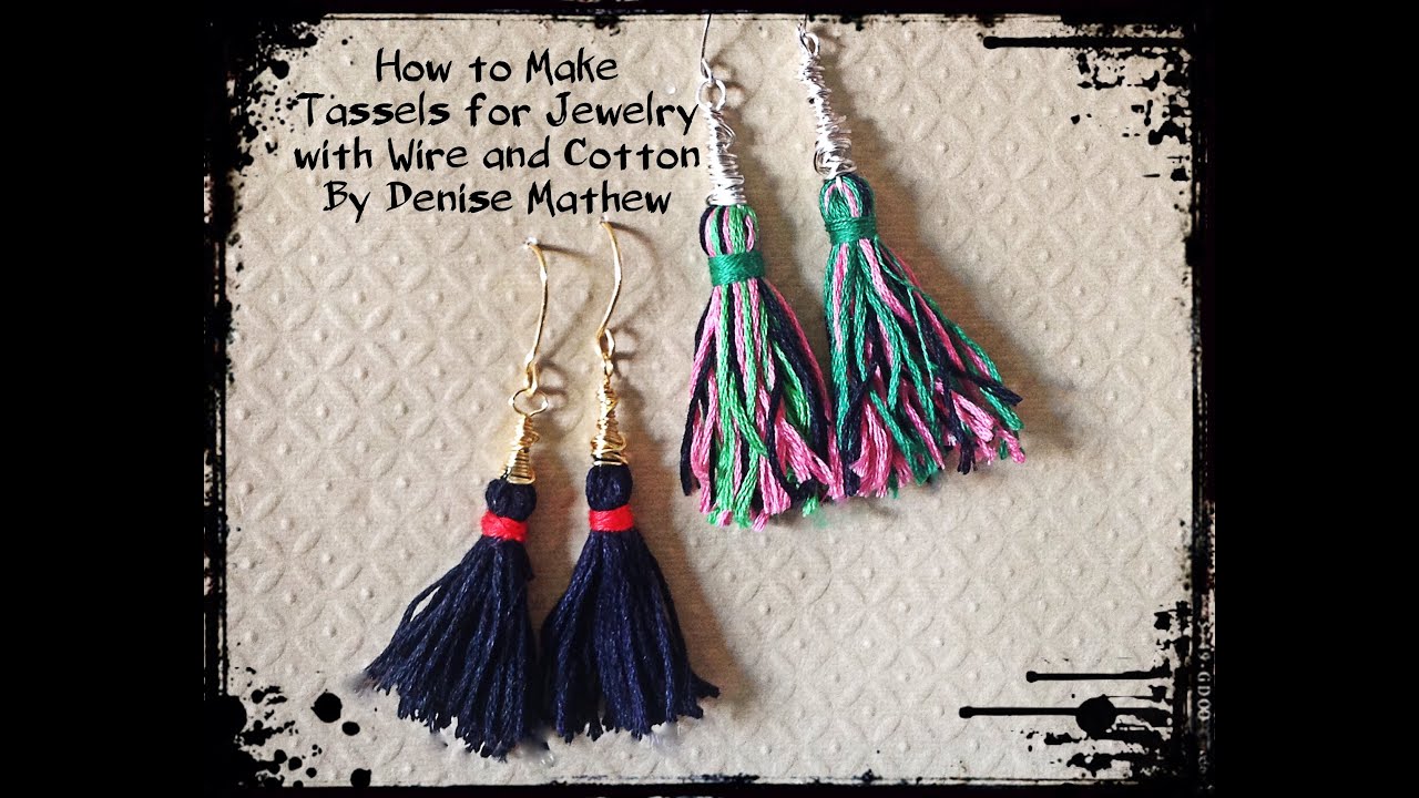 How to Make DIY Tassels for Jewelry from Wire and Cotton by Denise