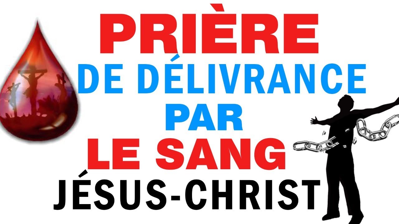 Priere De Delivrance Par Le Precieux Sang De Jesus