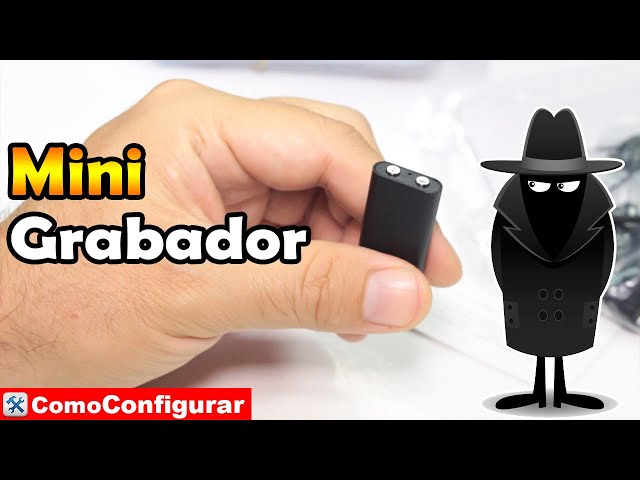 Mini Grabador de Voz espia en Colombia - Comoconfigurar 