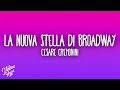Cesare Cremonini La Nuova Stella Di Broadway Cesare Cremonini La Nuova Stella Di Broadway