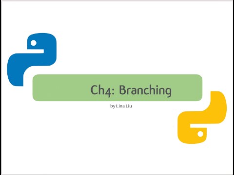ch4: branches in python