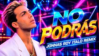 Cristian Castro - No Podrás (Jonnas Roy Italo Remix)