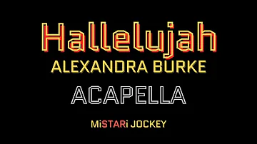 Hallelujah - Alexandra Burke Acapella (with Lyrics)