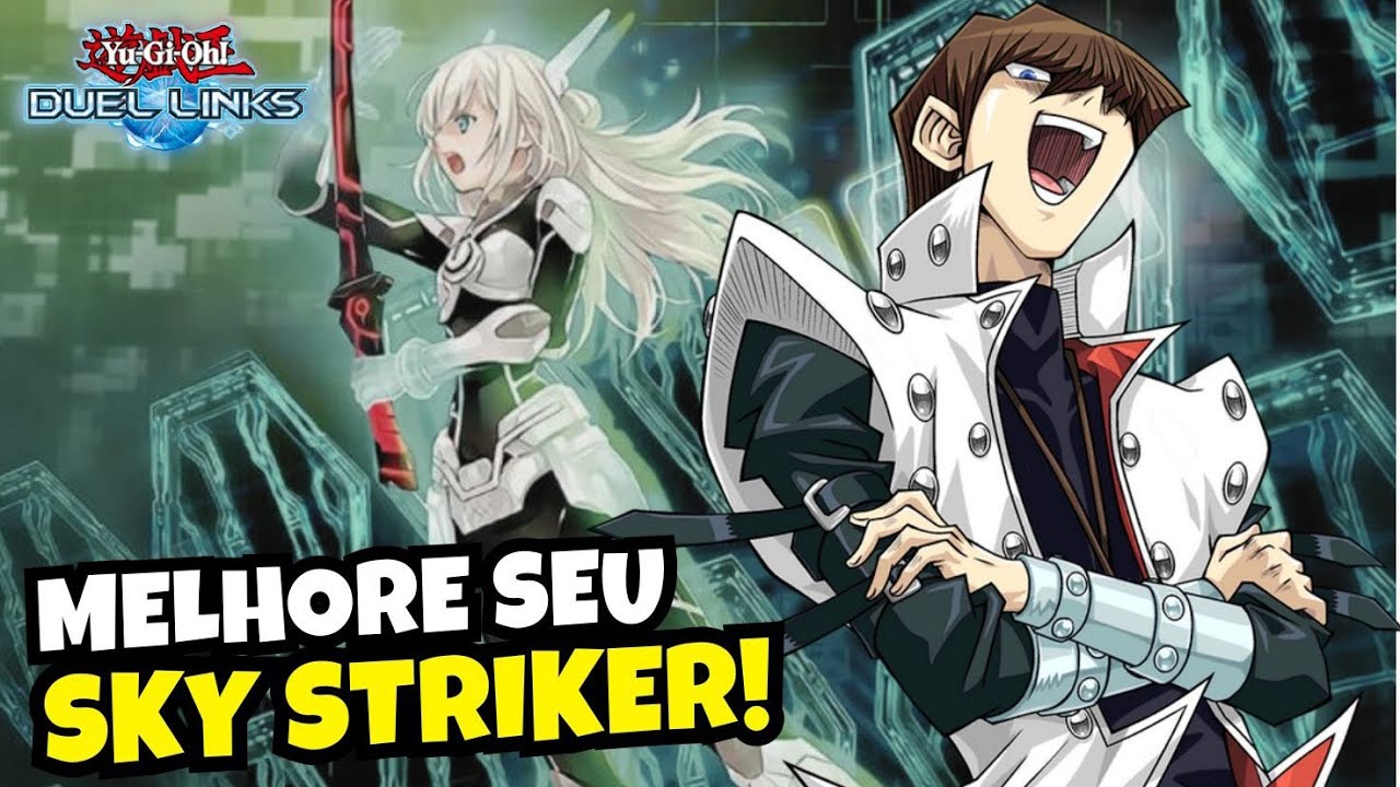 COMO MELHORAR O DECK DE SKY STRIKER DA CAMPANHA DO AMIGO! [DUEL LINKS]