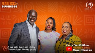 Fearless Business Ep. 18 | Biblical Work Principles That Made Me Serve World Leaders | Real Stories