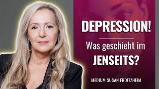 Jenseits - Depression - Wie Geht Die Seele Ins Jenseits?