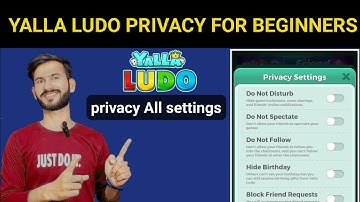 Yalla Ludo Privacy Settings 2023 || Yalla Ludo All Privacy settings kaise kare