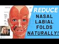 3 STEPS TO REDUCE NASAL-LABIAL FOLDS - NATURALLY!