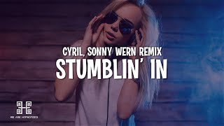 CYRIL - Stumblin' In (Sonny Wern Remix) Lyrics