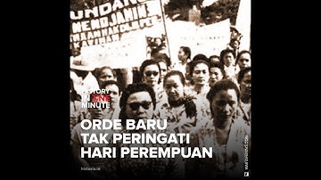 Orde Baru Tak Peringati Hari Perempuan | HISTORIA.ID