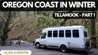 Oregon Coast Winter - Tiillamook (Part 1)