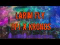 DPJ x Kronos - Larim Fly