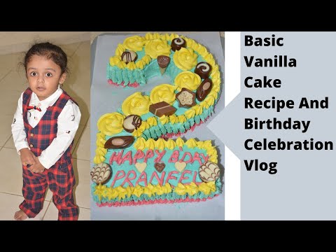 basic-vanilla-cake-recipe-||-birthday-celebration-vlog-||