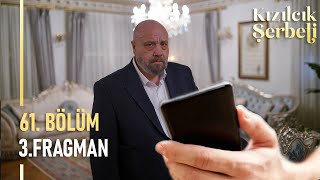 ​Kızılcık Şerbeti 61. Bölüm 3. Fragmanı \