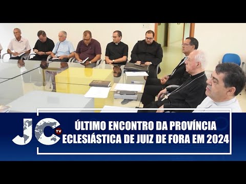 Província Eclesiástica de Juiz de Fora aborda o Jubileu 2025 no último encontro do ano–JCTV–04/12/24