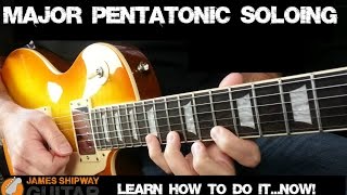 Video thumbnail of "Major Pentatonic Scale -Easy Guitar Soloing in a Major Key"