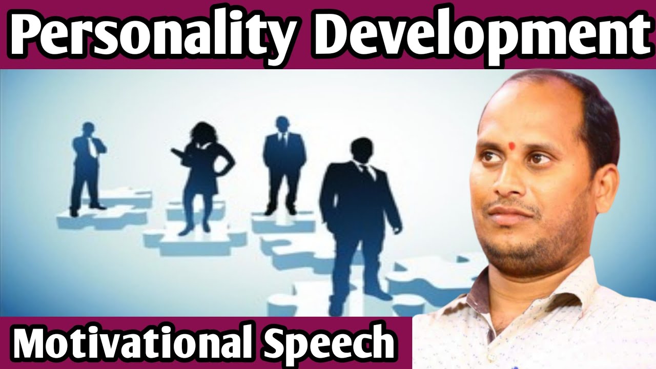 speech on importance of personality development