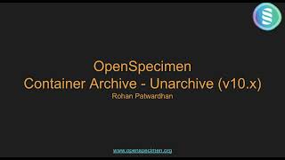 OpenSpecimen Container Archive/Unarchive Feature