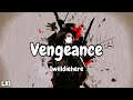 Vengeance - Iwilldiehere (Lyrics)