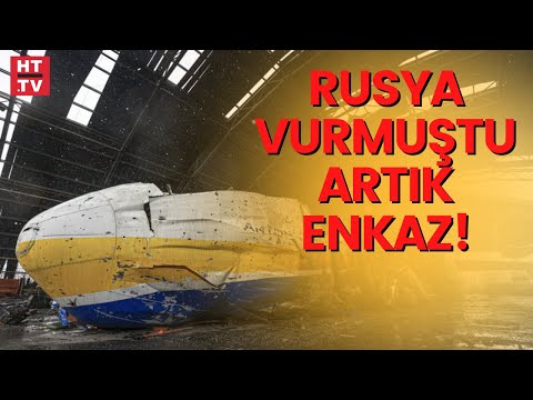 Dünyanın en büyük kargo uçağı Antonov An-225’in enkazı görüntülendi