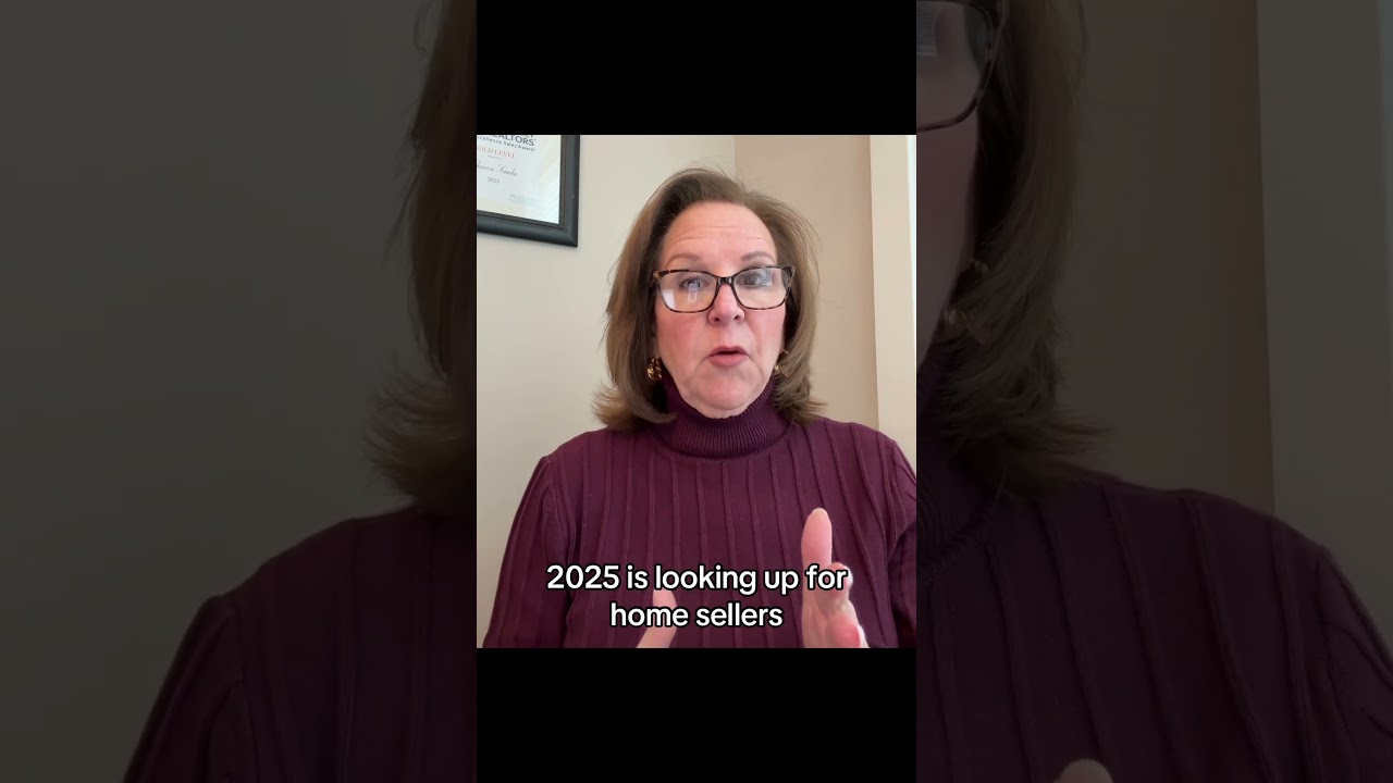 2025 is looking up for home sellers 