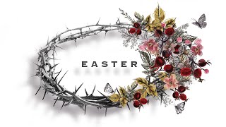 Easter 2021 - Online Worship Experience