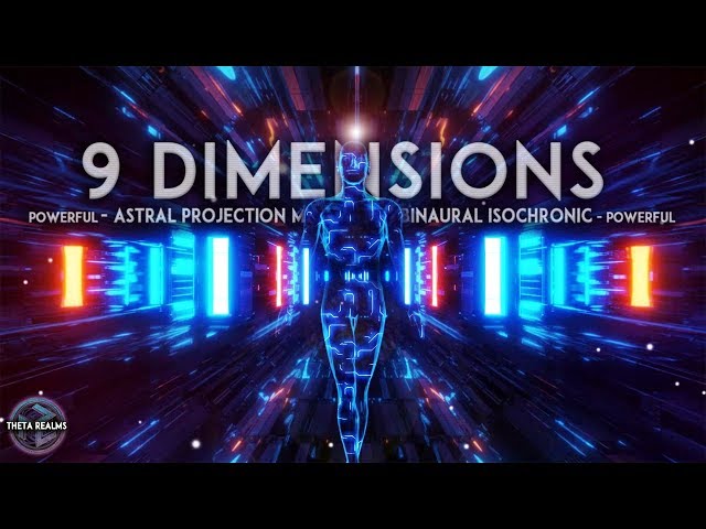 Powerful Astral Projection ╠ CONNECTION TO HIGHER DIMENSIONS ╣  ✨ The 9 Dimensions Binaural Beats class=