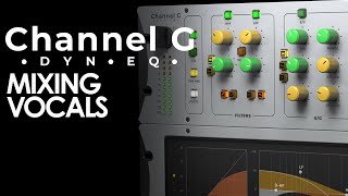 How to Mix Vocals with a Channel Strip