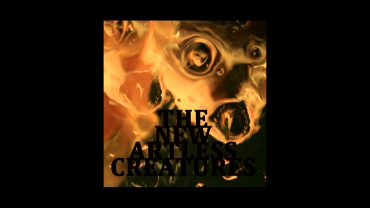 The New Artless Creatures - Cold Machine