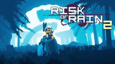 Risk of Rain 2 mod tutorial