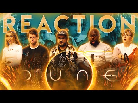 Dune - Group Movie Reaction