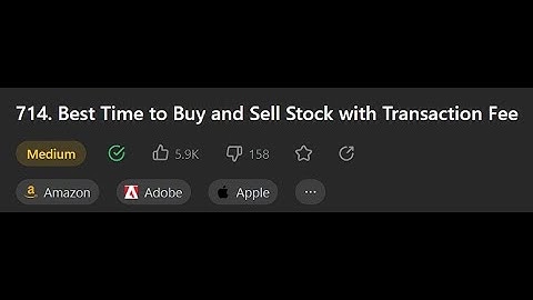 [Leetcode Daily Jun 22] 714. Best Time to Buy and Sell Stock with Transaction Fee (Python 中文詳解)