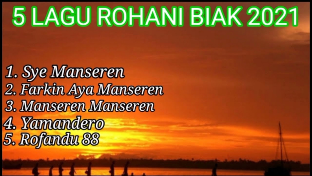 5 LAGU ROHANI BIAK 2021
