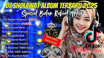 DJ SHOLAWAT TERBARU 2025 FULL ALBUM - SPECIAL BULAN RABIUL AKHIR | SLOW BASS X HOREG