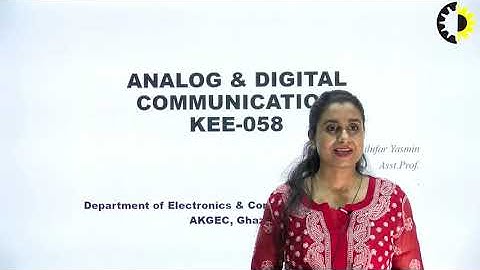 ANALOG & DIGITAL COMMUNICATION LECTURE 02 