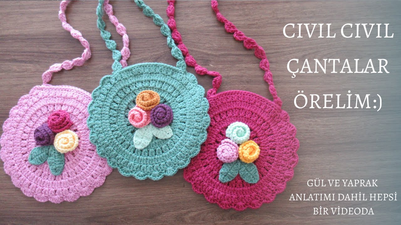 ŞEKER GİBİ ÇANTALAR ÖRELİM:) HEM KIZ ÇOCUKLARINA HEM DE BİZE