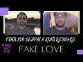 Foolish Senpai &amp; King Reynard - Fake Love | Official Music Video | Dir. by AndroidTech Visuals