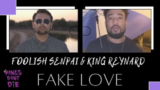 Foolish Senpai &amp; King Reynard - Fake Love | Official Music Video | Dir. by AndroidTech Visuals